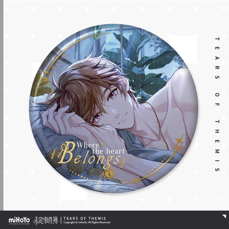 miHoYo Tears of Themis "Where the Heart Belongs" Series Tin Badge